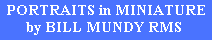 Bill Mundy Portrait Miniatures